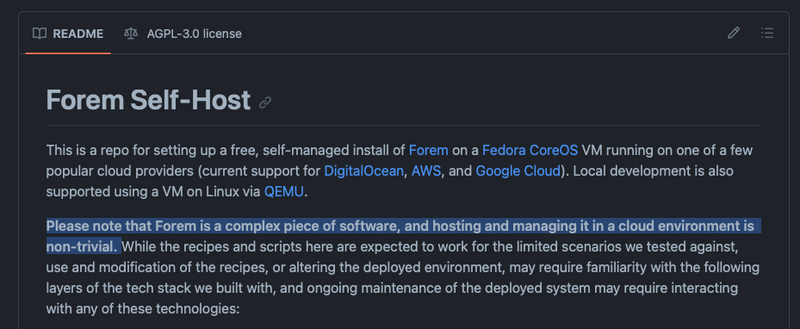 Screenshot dengan tulisan "Please note that Forem is a complex piece of software, and hosting and managing it in a cloud environment is non-trivial." dari repo forem/selfhost